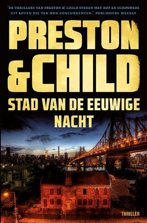 Stad van de eeuwige nacht - Preston & Child Stad van de eeuwige nacht - Preston & Child