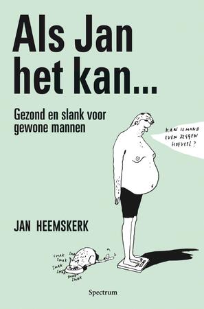 Als Jan het kan
- Jan Heemskerk Als Jan het kan
- Jan Heemskerk