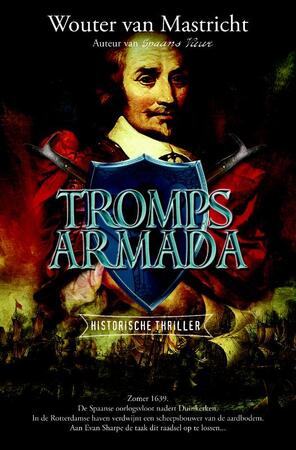 Tromps Armada - Wouter van Mastricht Tromps Armada - Wouter van Mastricht