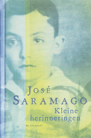 Kleine herinneringen - José Saramago Kleine herinneringen - José Saramago