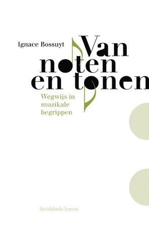 Van noten en tonen - Ignace Bossuyt Van noten en tonen - Ignace Bossuyt