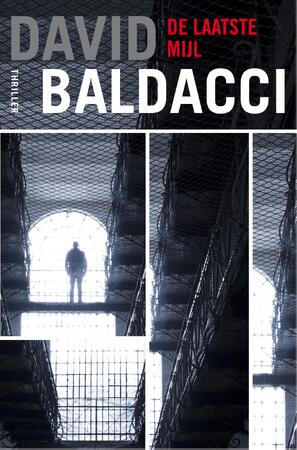De laatste mijl - David Baldacci De laatste mijl - David Baldacci