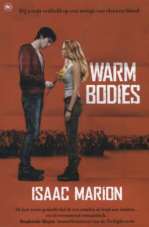 Warm bodies - Isaac Marion Warm bodies - Isaac Marion