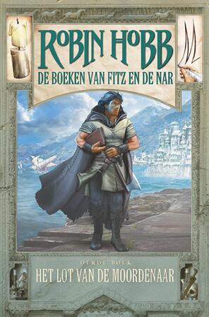 3 Het Lot van de Moordenaar - Robin Hobb, Robin. Hobb 3 Het Lot van de Moordenaar - Robin Hobb, Robin. Hobb
