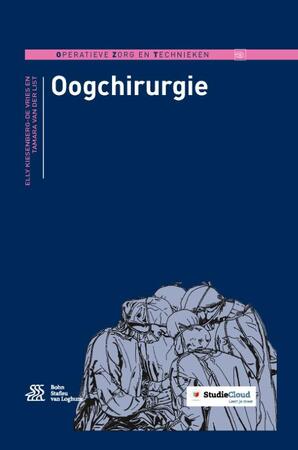 Oogchirurgie - Elly Kiesenberg-de Vries, Tamara van der List Oogchirurgie - Elly Kiesenberg-de Vries, Tamara van der List