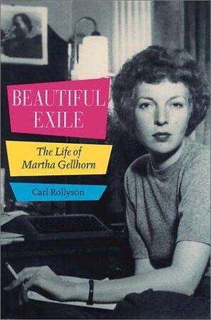 Beautiful Exile - Carl Edmund Rollyson Beautiful Exile - Carl Edmund Rollyson