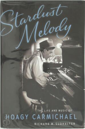 Stardust melody - Richard M. Sudhalter Stardust melody - Richard M. Sudhalter