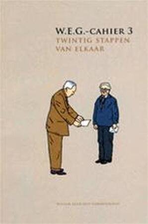 Twintig stappen van elkaar - Willem Elsschot, Gerard Walschap, Jos Borré Twintig stappen van elkaar - Willem Elsschot, Gerard Walschap, Jos Borré