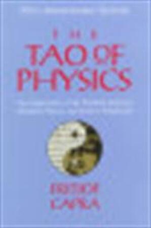 The Tao of physics - Fritjof Capra The Tao of physics - Fritjof Capra