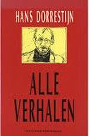 Alle verhalen - Hans Dorrestijn Alle verhalen - Hans Dorrestijn