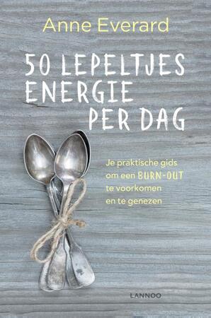 50 lepeltjes energie per dag - Anne Everard 50 lepeltjes energie per dag - Anne Everard