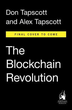 Blockchain Revolution - Don Tapscott, Alex Tapscott Blockchain Revolution - Don Tapscott, Alex Tapscott