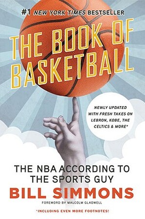 The Book of Basketball - Bill Simmons The Book of Basketball - Bill Simmons