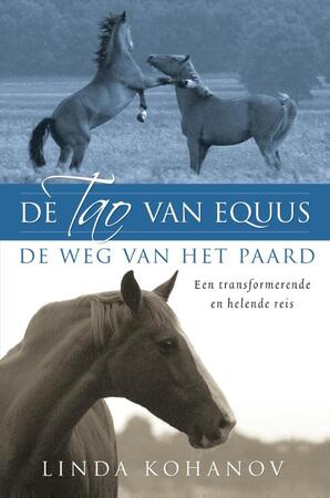 De Tao van Equus - Linda Kohanov De Tao van Equus - Linda Kohanov