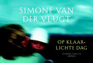 Op klaarlichte dag - Dwarsligger - Simone Van Der Vlugt Op klaarlichte dag - Dwarsligger - Simone Van Der Vlugt