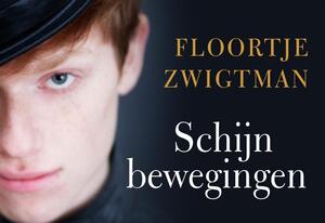 Schijnbewegingen DL - Floortje Zwigtman Schijnbewegingen DL - Floortje Zwigtman