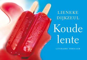 Koude lente - Lineke Dijkzeul Koude lente - Lineke Dijkzeul