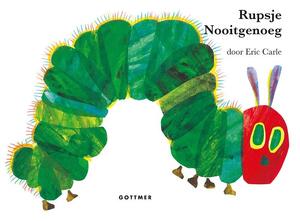 Rupsje nooitgenoeg - Eric Carle Rupsje nooitgenoeg - Eric Carle