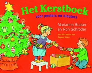 Het Kerstboek voor peuters en kleuters - Marianne Busser, Ron Schoder, Ron SchrÖDer Het Kerstboek voor peuters en kleuters - Marianne Busser, Ron Schoder, Ron SchrÖDer
