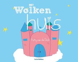 Het wolkenhuis - Hetty van de Donk Het wolkenhuis - Hetty van de Donk