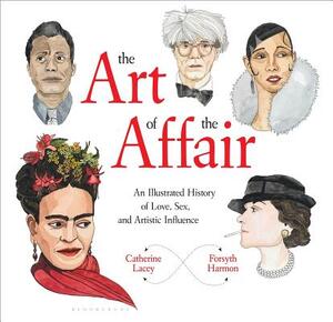 The Art of the Affair - Catherine Lacey The Art of the Affair - Catherine Lacey