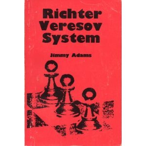 Richter Veresov System - Jimmy Adams Richter Veresov System - Jimmy Adams