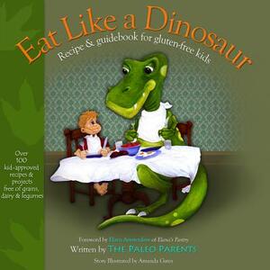 Eat Like a Dinosaur - Paleo Parents Eat Like a Dinosaur - Paleo Parents