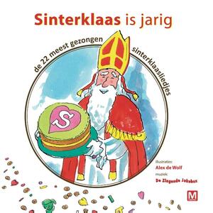 Sinterklaas is Jarig - Sinterklaas is Jarig -
