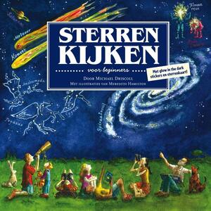 Sterren kijken voor beginners - Michael Driscoll Sterren kijken voor beginners - Michael Driscoll