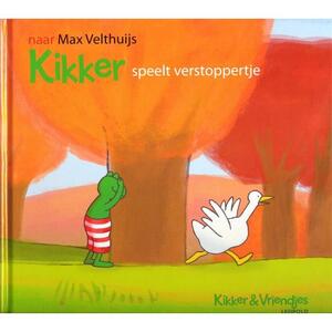 Kikker speelt verstoppertje - Max Velthuijs Kikker speelt verstoppertje - Max Velthuijs
