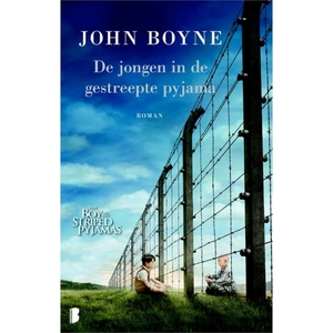 De jongen in de gestreepte pyjama - John Boyne De jongen in de gestreepte pyjama - John Boyne
