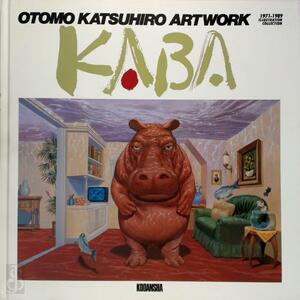 KABA 1971-1989 ILLUSTRATION COLLECTION - Katsuhiro Otomo KABA 1971-1989 ILLUSTRATION COLLECTION - Katsuhiro Otomo