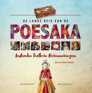 De lange reis van de Poesaka - Simone Berger, Armando Ello De lange reis van de Poesaka - Simone Berger, Armando Ello