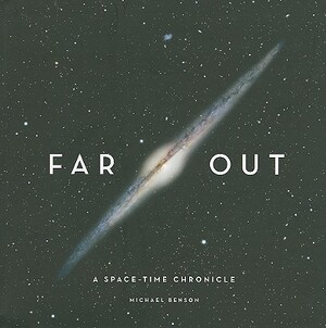 Far Out - Michael Benson Far Out - Michael Benson