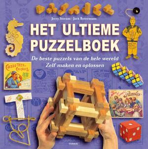 Het ultieme puzzelboek - J. Slocum, J. Botermans Het ultieme puzzelboek - J. Slocum, J. Botermans