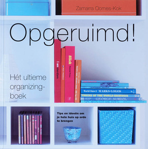 Opgeruimd - Zamarra Oomes-kok Opgeruimd - Zamarra Oomes-kok