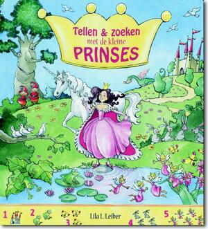 Tellen en zoeken met de kleine prinses - Lila Leiber Tellen en zoeken met de kleine prinses - Lila Leiber