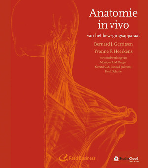 Anatomie in vivo van het bewegingsapparaat - Bernard J. Gerritsen, Yvonne Heerkens Anatomie in vivo van het bewegingsapparaat - Bernard J. Gerritsen, Yvonne Heerkens