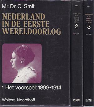 Nederland in de eerste wereldoorlog - C. Smit Nederland in de eerste wereldoorlog - C. Smit