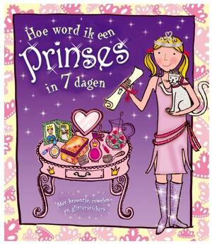 Hoe word ik een prinses in 7 dagen ? - L. Rees Hoe word ik een prinses in 7 dagen ? - L. Rees