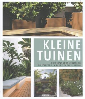 Kleine tuinen - Kleine tuinen -