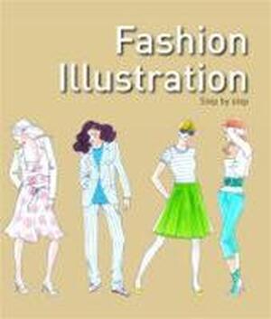 Modern Fashion Illustration - Maite Lafuente, Javier Navarro, Juanjo Navarro Modern Fashion Illustration - Maite Lafuente, Javier Navarro, Juanjo Navarro