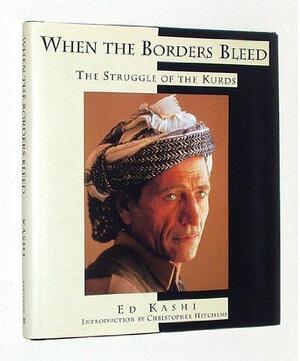 When the Borders Bleed - When the Borders Bleed -