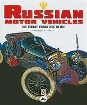 Russian Motor Vehicles - Maurice A. Kelly Russian Motor Vehicles - Maurice A. Kelly