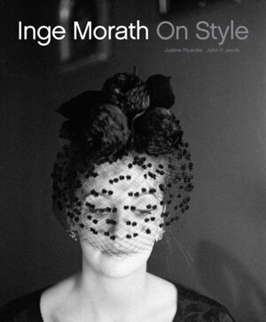 Inge Morath - Justine Picardie, John P. Jacob Inge Morath - Justine Picardie, John P. Jacob