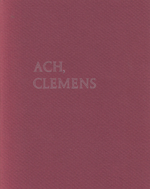 Ach, Clemens - Hugo Claus Ach, Clemens - Hugo Claus