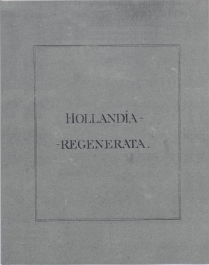 Hollandia regenerata - David Hess Hollandia regenerata - David Hess