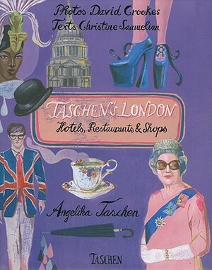 Taschen's London - Christine Samuelian Taschen's London - Christine Samuelian