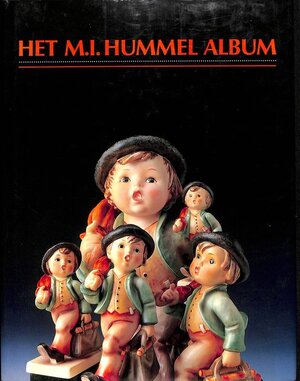 Het M. I. Hummel album - Joan N. Ostrof, René Mollee Het M. I. Hummel album - Joan N. Ostrof, René Mollee
