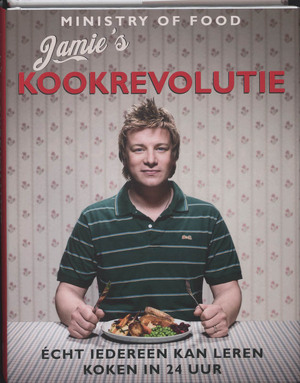 Jamie's kookrevolutie - Jamie Oliver Jamie's kookrevolutie - Jamie Oliver